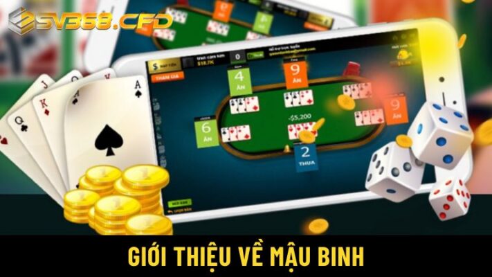 Mậu binh là một trong những trò chơi bài phổ biến nhất tại SV368