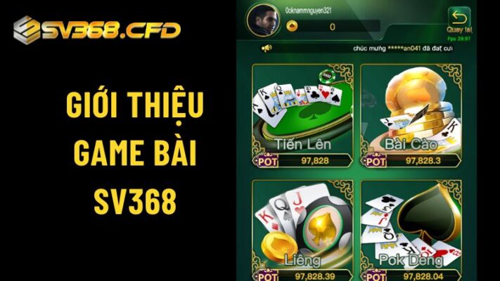 SV368 là nền tảng game bài trực tuyến hàng đầu