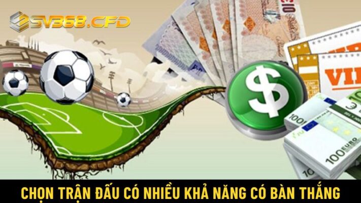 Kèo 3-3.5 phù hợp với những trận đấu có khả năng ghi bàn cao 