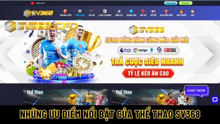 Những ưu điểm nổi bật của thể thao SV368