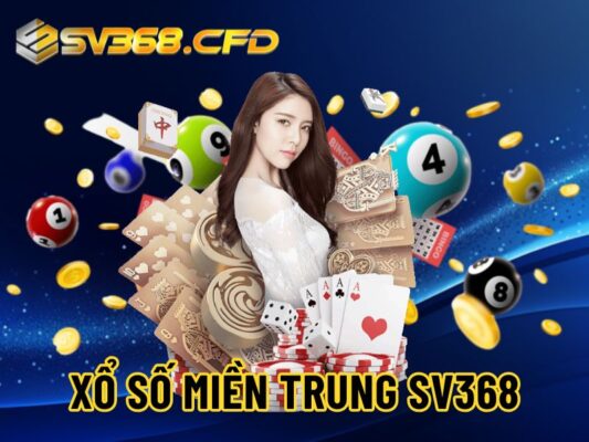 Xổ số miền trung sv368